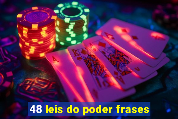 48 leis do poder frases